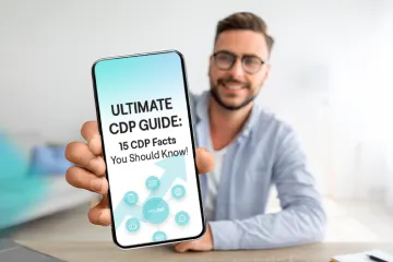 Ultimate Guide: 15 Critical CDP Facts Every Marketer Should Know