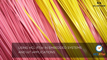 Verwendung von HCL RTist in Embedded Systems und IoT-Anwendungen