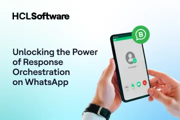 Unlocking the Power of Response Orchestration on WhatsApp