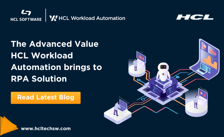 HCL Workload Automation RPA infographic diagram showing advanced robotic process automation value proposition